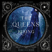 The Queen's Rising - Rebecca Ross