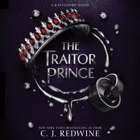 The Traitor Prince - C.J. Redwine