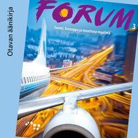 Forum 3 Suomi, Eurooppa ja muuttuva maailma Äänite (OPS16) - Antti Kohi, Kimmo Päivärinta, Vesa Vihervä, Markku Liuskari