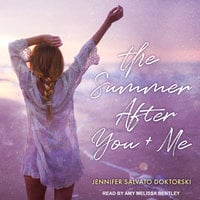 The Summer After You and Me - Jennifer Salvato Doktorski