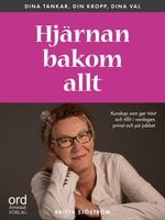 Hjärnan bakom allt - Britta Sjöström