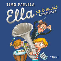 Ella ja kaverit konsertissa - Timo Parvela