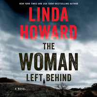 The Woman Left Behind - Linda Howard