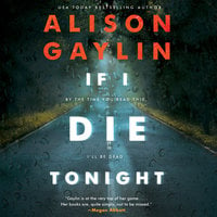 If I Die Tonight - Alison Gaylin