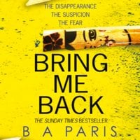 Bring Me Back - B.A. Paris