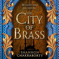 The City of Brass - Shannon Chakraborty