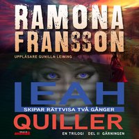 Leah Quiller – Gärningen del 2 i trilogin - Ramona Fransson
