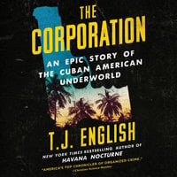 The Corporation - T. J. English