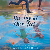 The Sky at Our Feet - Nadia Hashimi
