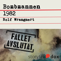 Bombmannen 1982 - Rolf Wrangnert