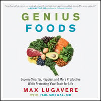 Genius Foods - Max Lugavere, Paul Grewal (M.D.)