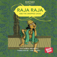 Raja Raja And The Swapped Sacks - Natasha Sharma