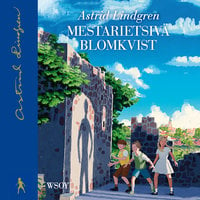 Mestarietsivä Blomkvist - Astrid Lindgren