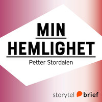 Min hemlighet - Petter Stordalen
