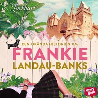 Den ökända historien om Frankie Landau-Banks - E. Lockhart