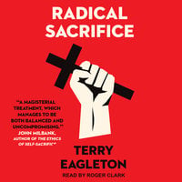 Radical Sacrifice - Terry Eagleton