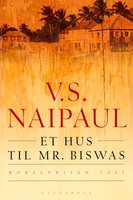 Et hus til mr. Biswas - V.S. Naipaul