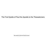 The First Epistle of Paul the Apostle to the Thessalonians - KJV, AV