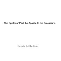 The Epistle of Paul the Apostle to the Colossians - KJV, AV