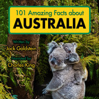 101 Amazing Facts about Australia - Jack Goldstein