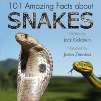101 Amazing Facts about Snakes - Jack Goldstein