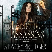Academy of Assassins - Stacey Brutger
