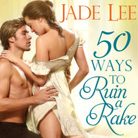 50 Ways to Ruin a Rake - Jade Lee