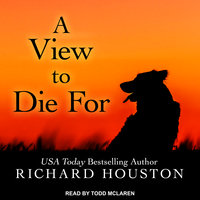 A View to Die For - Richard Houston