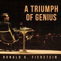 A Triumph of Genius: Edwin Land, Polaroid, and the Kodak Patent War - Ronald K. Fierstein