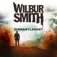 Diamantlandet - Wilbur Smith