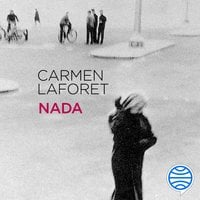 Nada - Carmen Laforet