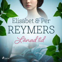 Lånad tid - Elisabet Reymers, Per Reymers
