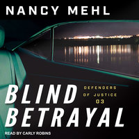 Blind Betrayal - Nancy Mehl