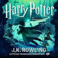 Harry Potter e il Calice di Fuoco - J.K. Rowling