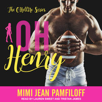 Oh, Henry - Mimi Jean Pamfiloff