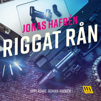 Riggat rån - Jonas Hafrén