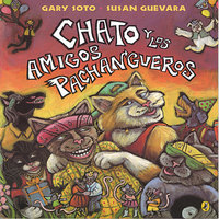 Chato y los amigos pachangueros - Gary Soto