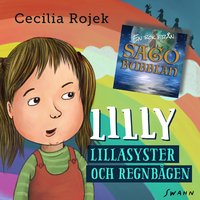 Lilly - Lillasyster och regnbågen - Cecilia Rojek