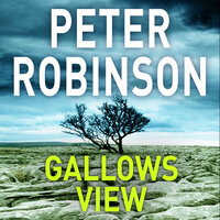 Gallows View: The first novel in the number one bestselling Inspector Banks series - Peter Robinson