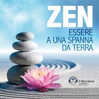 Lo Zen (L'arte di essere a una spanna da terra) - Falghera Maurizio (a cura di)