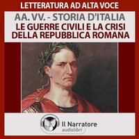 Storia d'Italia - vol. 05 - Le guerre civili e la crisi della repubblica romana - Autori Vari (a cura di Maurizio Falghera)