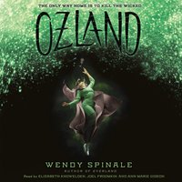 Ozland: Book 3 of Everland - Wendy Spinale