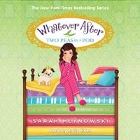 Whatever After, Book 11: Two Peas in a Pod - Sarah Mlynowski