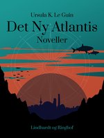 Det Ny Atlantis - Ursula K. Le Guin
