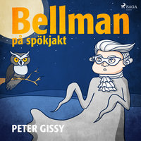 Bellman på spökjakt - Peter Gissy