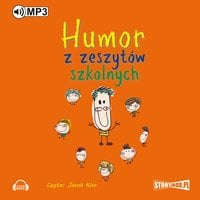 Humor z zeszytów szkolnych - Przemysław Słowiński