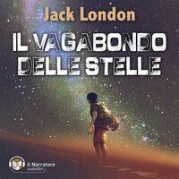 Il vagabondo delle stelle - Jack London
