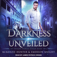 Darkness Unveiled - McKenzie Hunter, Emerson Knight