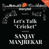 Let's Talk Cricket: Women's Cricket with Sanjay Manjrekar S01E08 - Sanjay Manjrekar