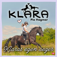 Klaras egen seger - Pia Hagmar